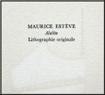 Maurice Est�ve: Lithographie originale � Alalito � Mourlot Souvenirs et portraits d'artistes, 1972 | Estampes