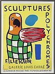 Fernand L�ger: Affiche Sculptures polychromes Galerie Louis Carr� 1953